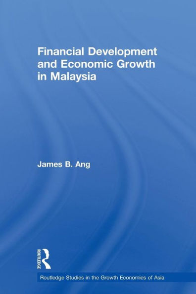 Financial Development and Economic Growth Malaysia