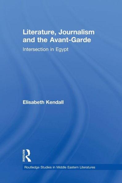 Literature, Journalism and the Avant-Garde: Intersection Egypt