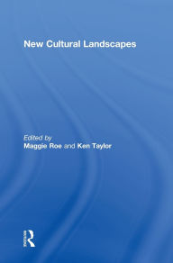 Title: New Cultural Landscapes / Edition 1, Author: Maggie Roe