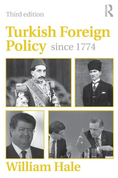 Turkish Foreign Policy since 1774 / Edition 3