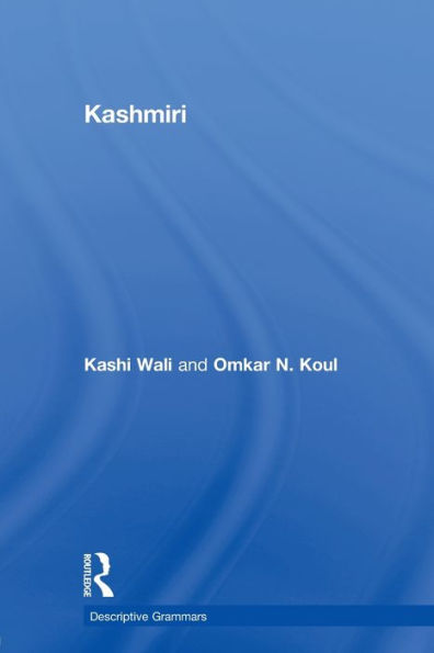 Kashmiri: A Cognitive-Descriptive Grammar