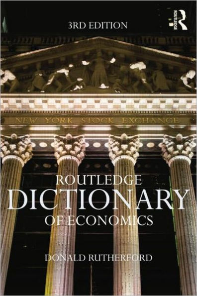 Routledge Dictionary of Economics / Edition 3