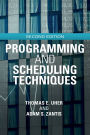 Programming and Scheduling Techniques