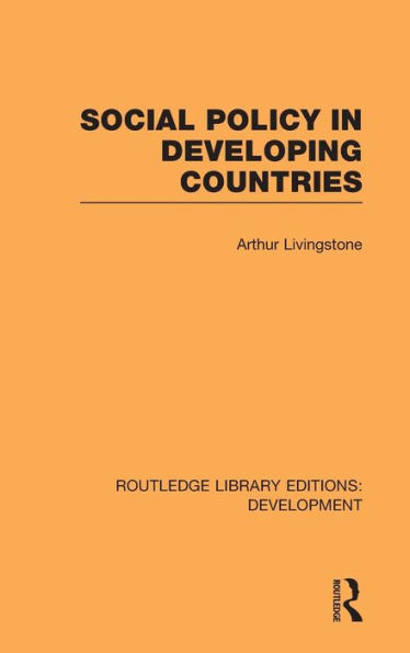 Social Policy in Developing Countries / Edition 1