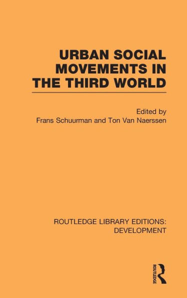 Urban Social Movements in the Third World / Edition 1