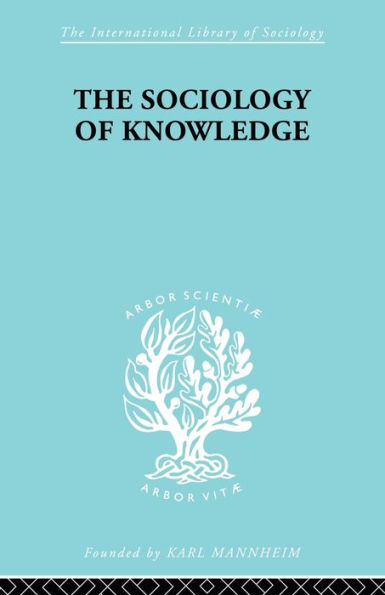 the Sociology of Knowledge: An Essay Aid a Deeper Understanding History Ideas