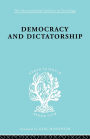 Democracy and Dictatorship: Their Psychology and Patterns