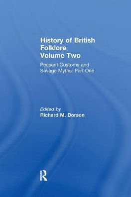 History of British Folklore: Volume 2