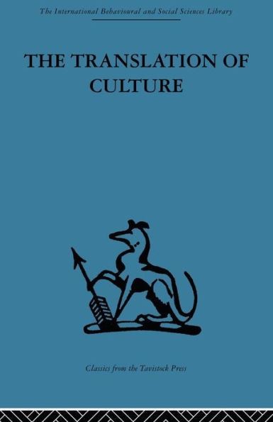 The Translation of Culture: Essays to E E Evans-Pritchard