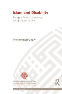 Islam and Disability: Perspectives in Theology and Jurisprudence