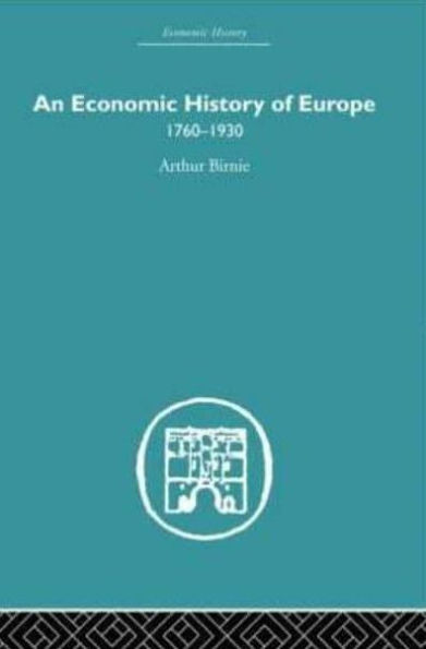 An Economic History of Europe 1760-1930
