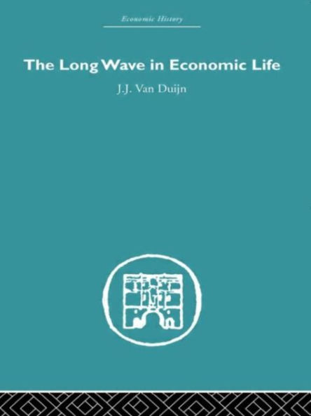 The Long Wave Economic Life