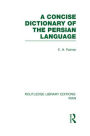 A Concise Dictionary of the Persian Language