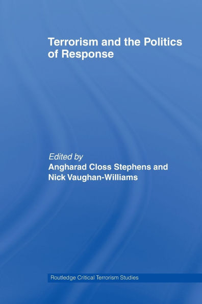 Terrorism and the Politics of Response / Edition 1