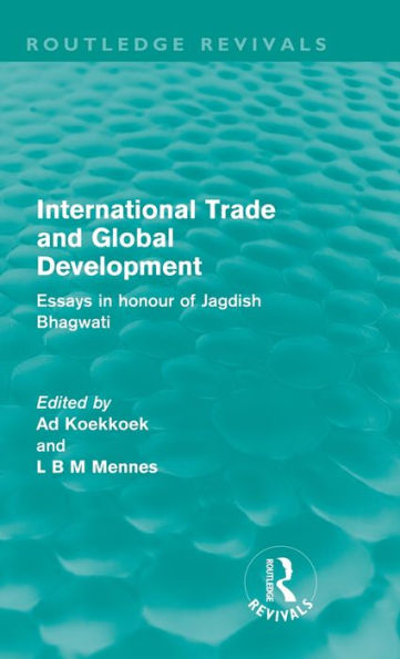 International Trade and Global Development (Routledge Revivals): Essays in honour of Jagdish Bhagwati