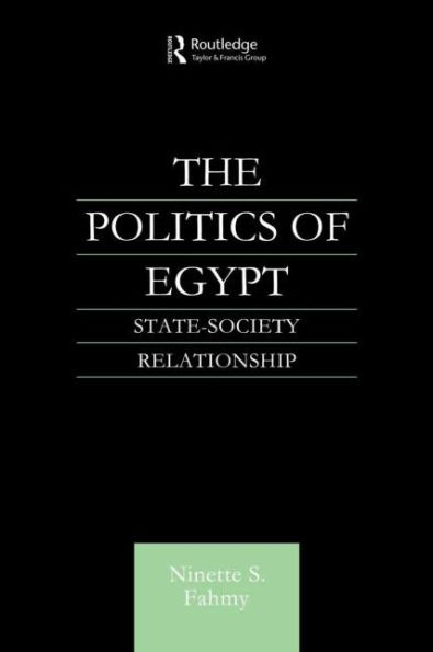 The Politics of Egypt: State-Society Relationship