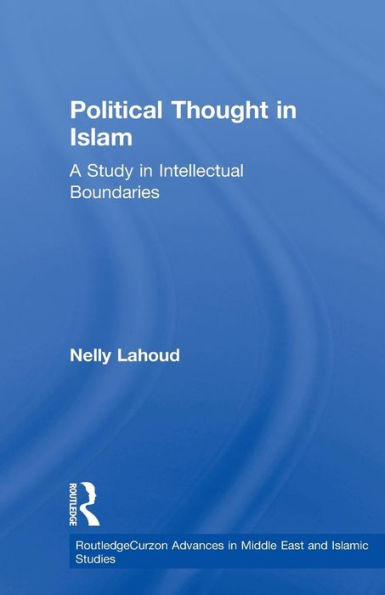 Political Thought in Islam: A Study in Intellectual Boundaries / Edition 1