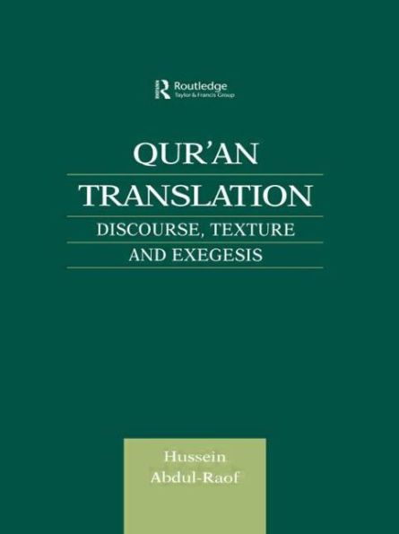 Qur'an Translation: Discourse, Texture and Exegesis