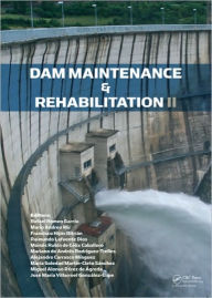 Title: Dam Maintenance and Rehabilitation II / Edition 1, Author: Jeffrey J. Roth