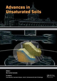 Title: Advances in Unsaturated Soils / Edition 1, Author: Bernardo Caicedo