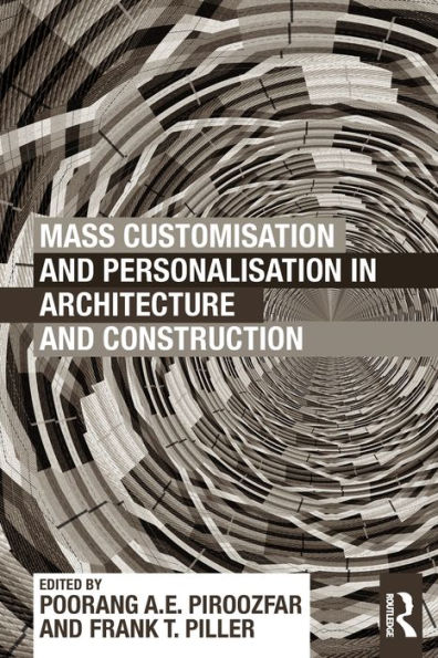 Mass Customisation and Personalisation Architecture Construction