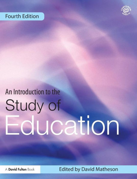 An Introduction to the Study of Education / Edition 4