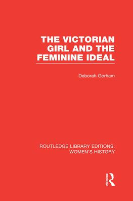 The Victorian Girl and the Feminine Ideal