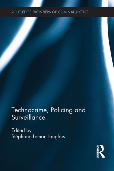 Technocrime: Policing and Surveillance