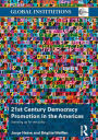 21st Century Democracy Promotion in the Americas: Standing up for the Polity