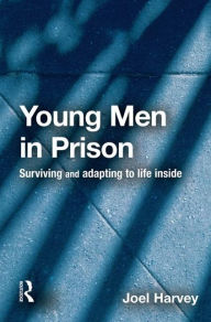 Title: Young Men in Prison, Author: Joel Harvey