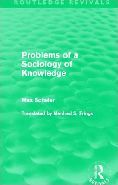 Problems of a Sociology Knowledge (Routledge Revivals)