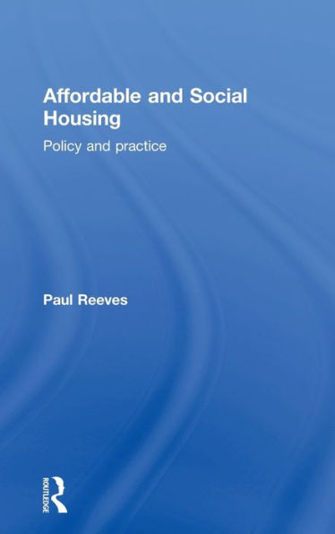 Affordable and Social Housing: Policy and Practice