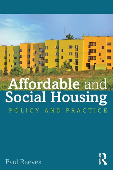 Affordable and Social Housing: Policy and Practice