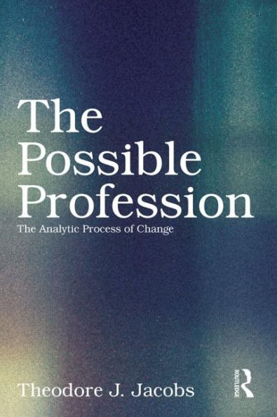 The Possible Profession:The Analytic Process of Change