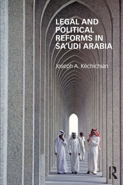 Legal and Political Reforms Saudi Arabia