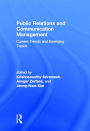 Public Relations and Communication Management: Current Trends and Emerging Topics
