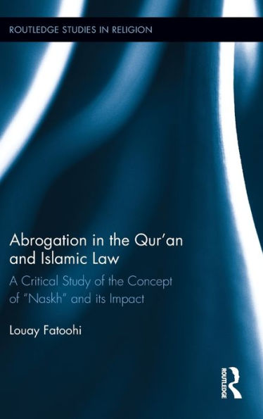 Abrogation in the Qur'an and Islamic Law