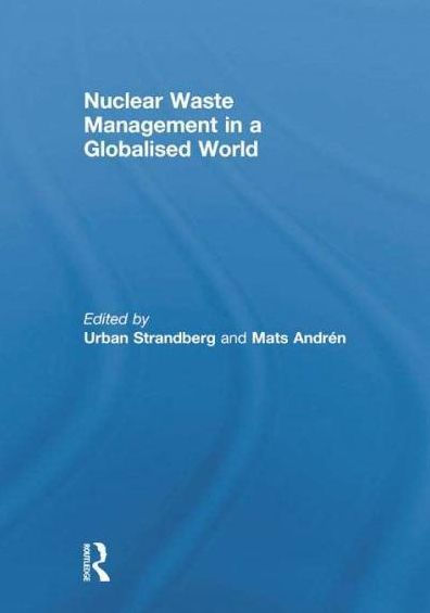 Nuclear Waste Management a Globalised World