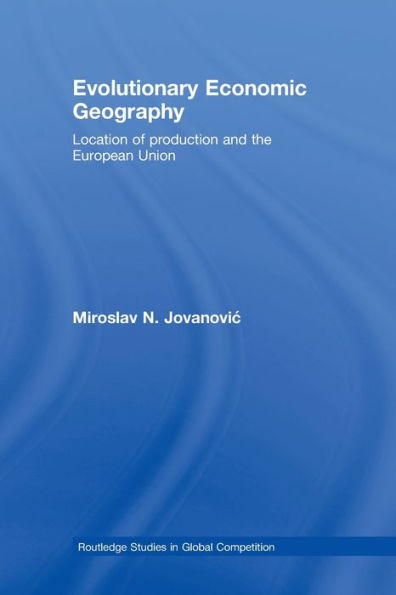 Evolutionary Economic Geography: Location of production and the European Union