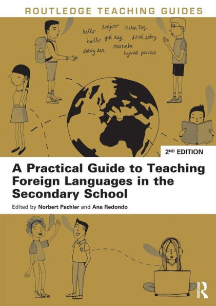A Practical Guide to Teaching Foreign Languages in the Secondary School / Edition 2