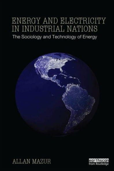 Energy and Electricity Industrial Nations: The Sociology Technology of