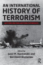 An International History of Terrorism: Western and Non-Western Experiences