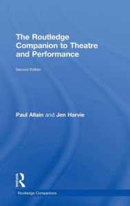 Title: The Routledge Companion to Theatre and Performance, Author: Paul Allain