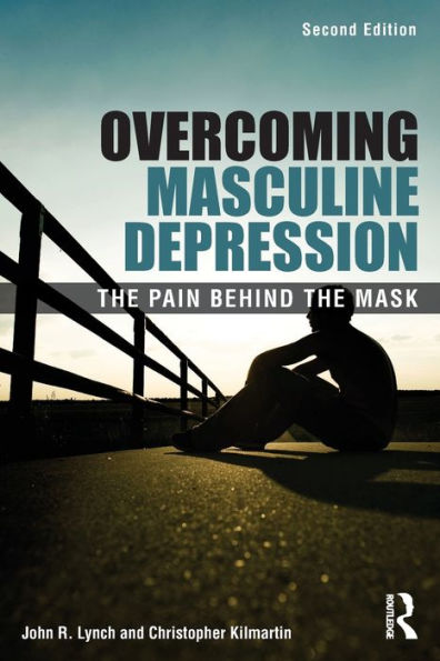 Overcoming Masculine Depression: the Pain Behind Mask