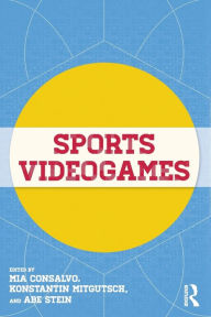 Title: Sports Videogames, Author: Mia Consalvo