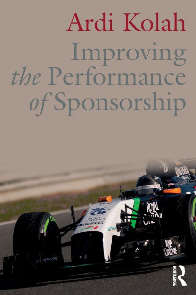 Improving the Performance of Sponsorship / Edition 1