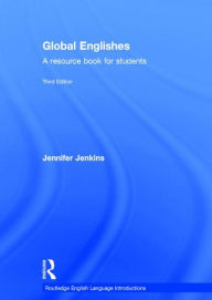 Title: Global Englishes: A Resource Book for Students, Author: Jennifer Jenkins