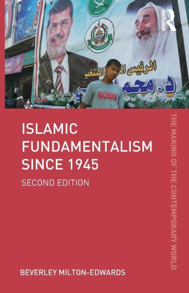 Islamic Fundamentalism since 1945 / Edition 2