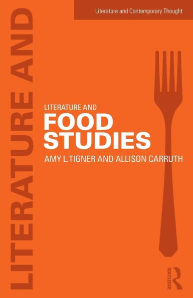 Literature and Food Studies / Edition 1