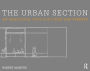 The Urban Section: An analytical tool for cities and streets by Robert ...